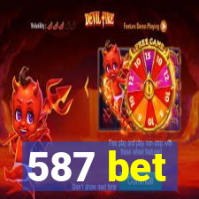 587 bet